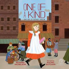 One of a Kind: The Life of Sydney Taylor Audiobook, by Richard Michelson