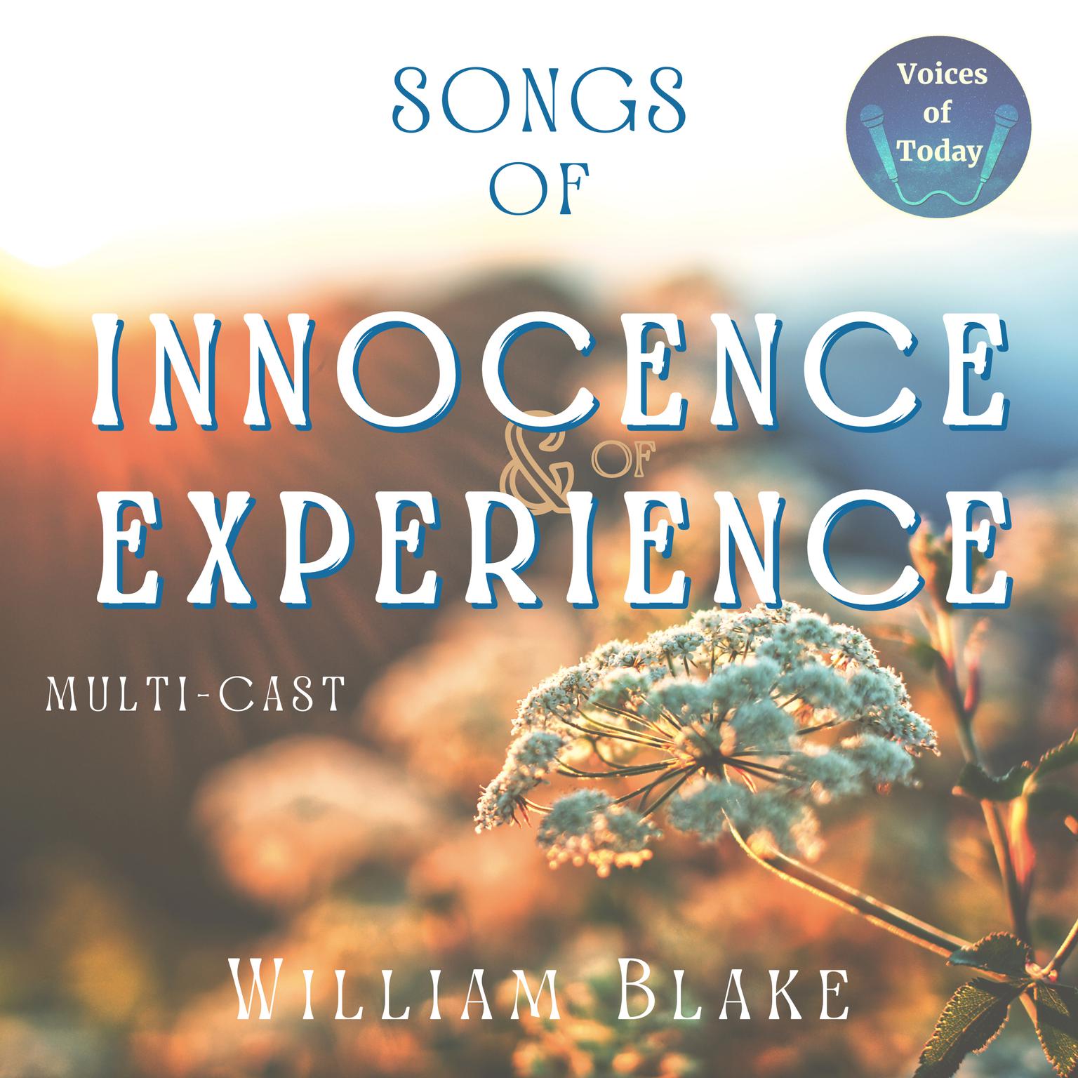 Songs of Innocence and of Experience Audiobook, by William Blake