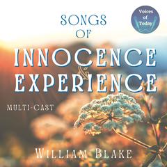 Songs of Innocence and of Experience Audiobook, by William Blake