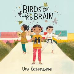 Birds on the Brain Audiobook, by Uma Krishnaswami