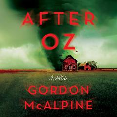 After Oz Audibook, by Gordon McAlpine