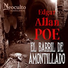 El barril de amontillado Audiobook, by Edgar Allan Poe