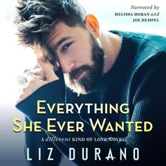 Everything She Ever Wanted: An Older Woman Younger Man Romance Audiobook, by Liz Durano
