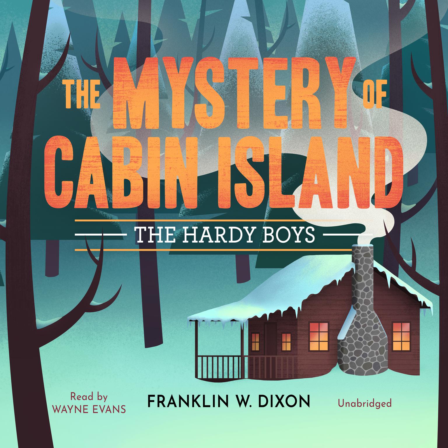 The Mystery of Cabin Island Audiobook, by Franklin W. Dixon