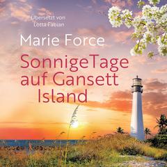 Sonnige Tage auf Gansett Island Audiobook, by Marie Force