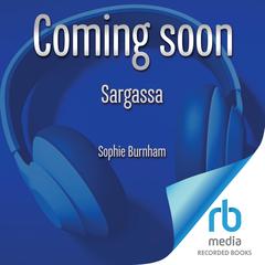 Sargassa Audiobook, by Sophie Burnham