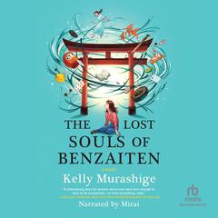 The Lost Souls of Benzaiten Audiobook, by Kelly Murashige