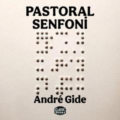 Pastoral Senfoni Audiobook, by André Gide