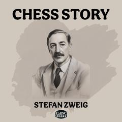 Chess Story Audiobook, by Stefan Zweig