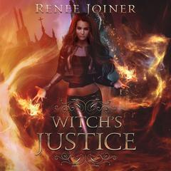 Witch’s Justice Audiobook, by Renee Joiner