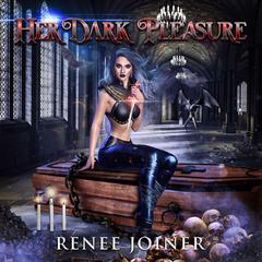 Her Dark Pleasure Audiobook, by Renee Joiner