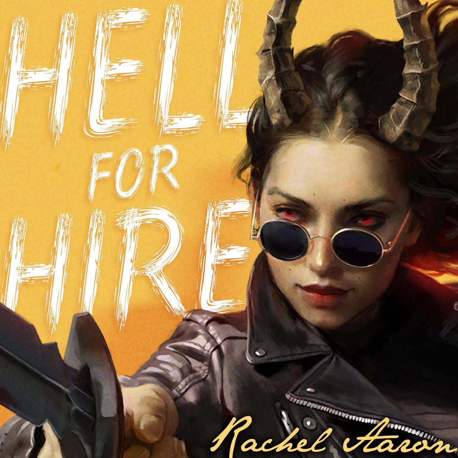 Hell for Hire Audiobook, by Rachel Aaron