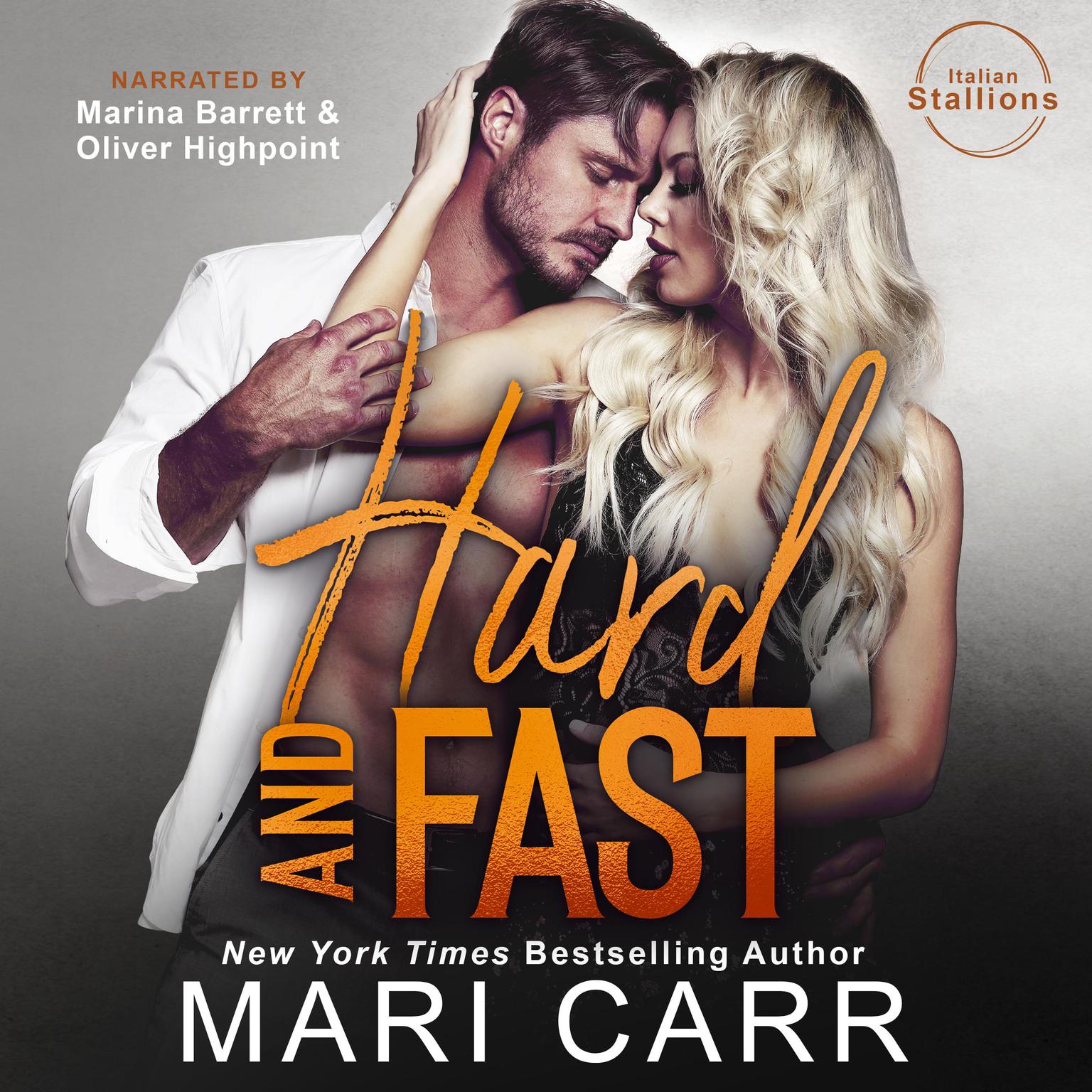 Hard and Fast Audiobook, by Mari Carr