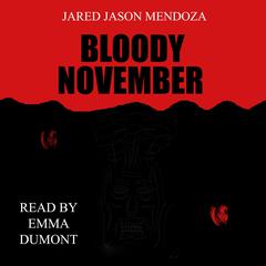 Bloody November Audiobook, by Jared Jason Mendoza