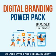 Digital Branding Power Pack Bundle, 2 in 1 Bundle: Social Media Marketing Strategy for Business and Instagram Playbook Audiobook, by Chelsea Dunnett