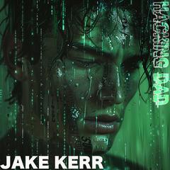 Hacking Dad Audiobook, by Jake Kerr