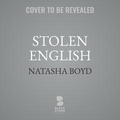 Stolen English Audiobook, by Natasha Boyd