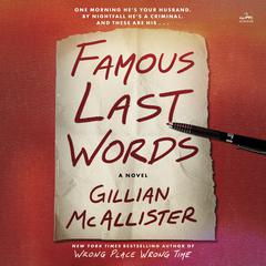 Famous Last Words: A Novel Audibook, by Gillian McAllister