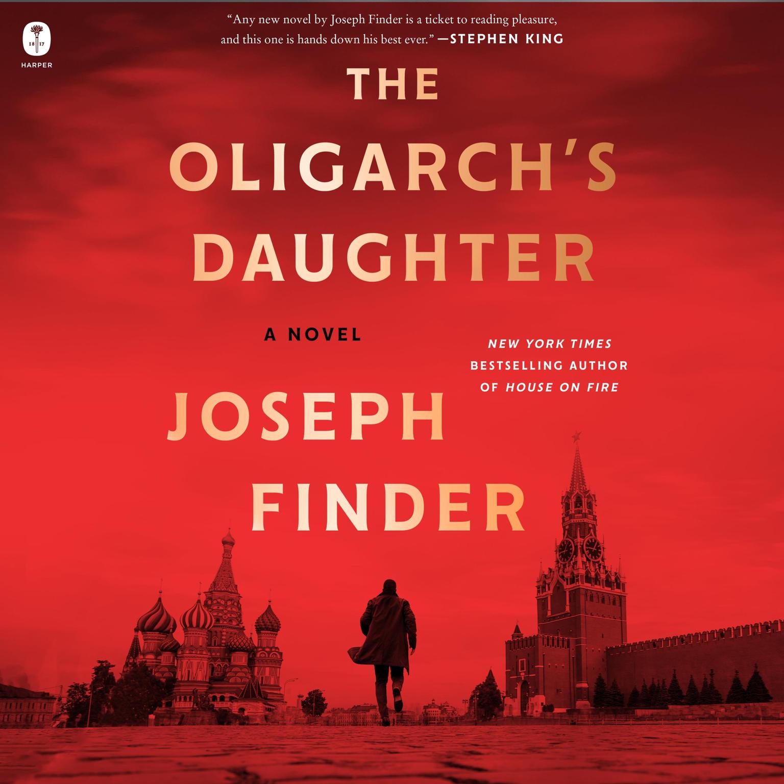 The Oligarchs Daughter: A Novel Audiobook, by Joseph Finder