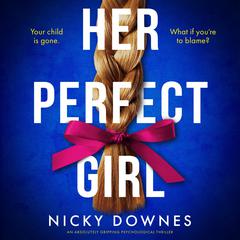 Her Perfect Girl Audibook, by Nicky Downes