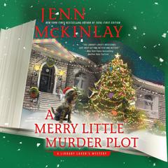 Merry Little Murder Plot Audibook, by Jenn McKinlay