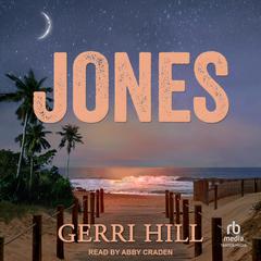 Jones Audibook, by Gerri Hill