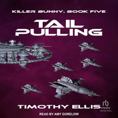 Tail Pulling Audiobook, by Timothy Ellis