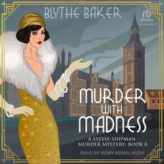 Murder With Madness Audibook, by Blythe Baker