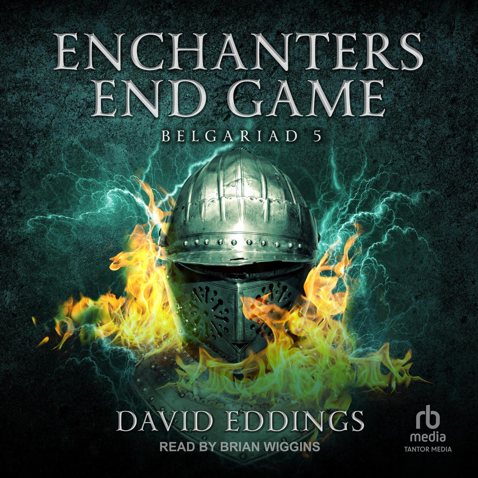 Enchanters’ End Game Audiobook, by David Eddings