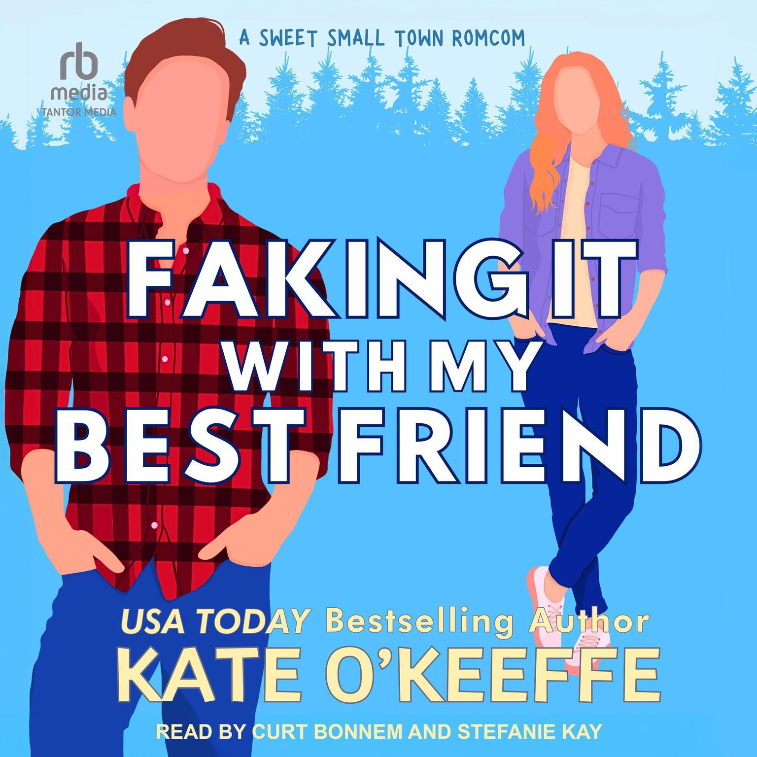 Faking It With My Best Friend Audiobook, by Kate O'Keeffe