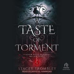 A Taste of Torment Audibook, by Stacey Trombley