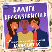 Daniel, Deconstructed