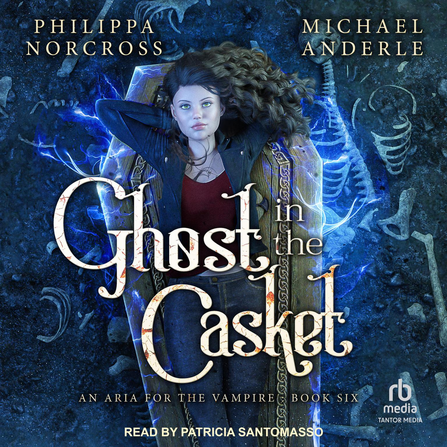 Ghost in the Casket Audiobook, by Michael Anderle