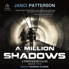 A Million Shadows Audibook, by Janci Patterson