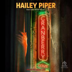 Cranberry Cove Audiobook, by Hailey Piper