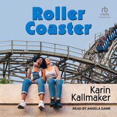 Roller Coaster Audiobook, by Karin Kallmaker