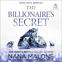 The Billionaire’s Secret Audiobook, by Nana Malone