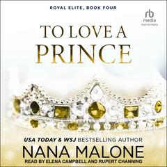 To Love a Prince Audiobook, by Nana Malone