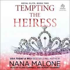Tempting the Heiress Audiobook, by Nana Malone