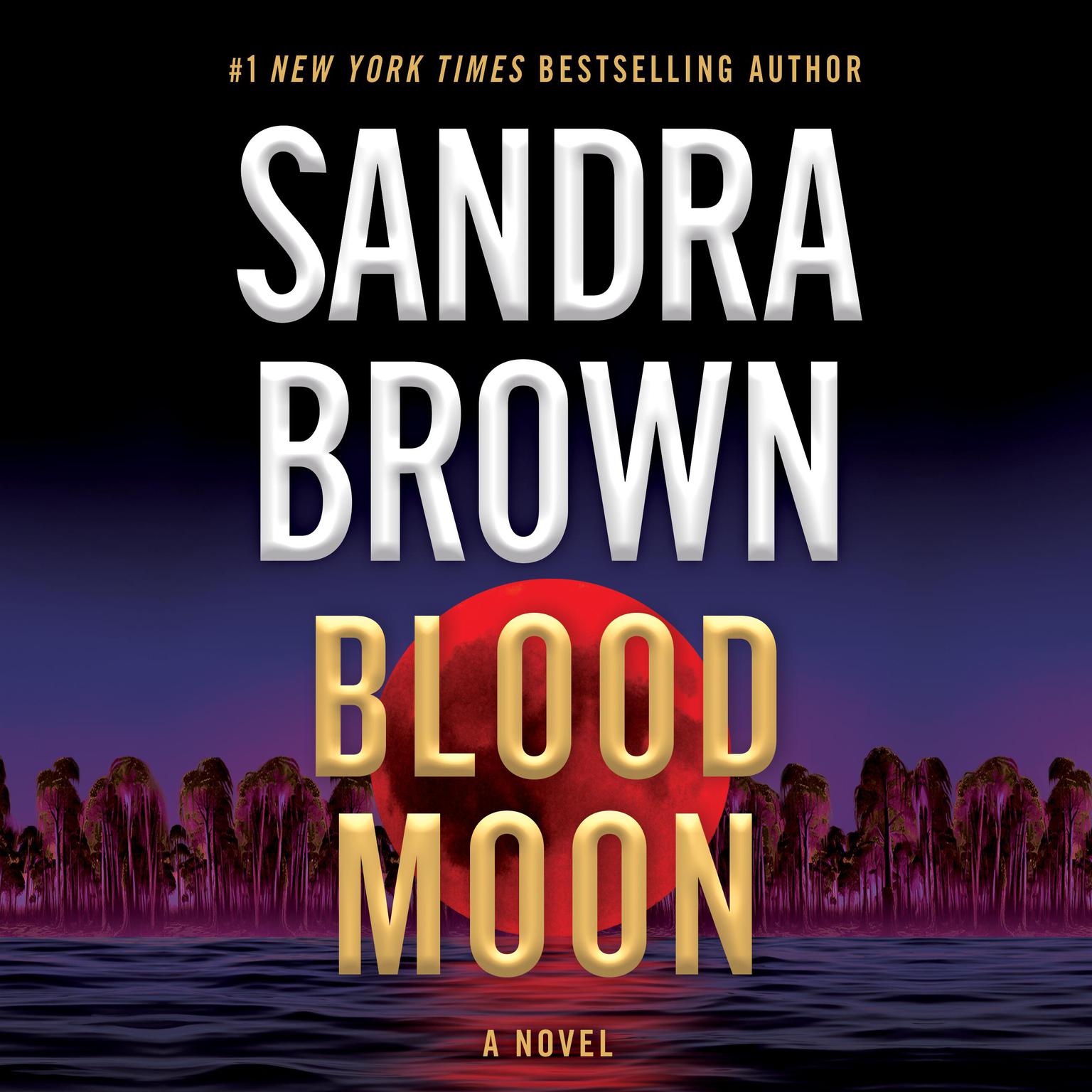 Blood Moon Audiobook, by Sandra Brown