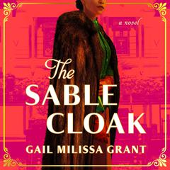 The Sable Cloak Audibook, by Gail Milissa Grant