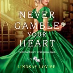 Never Gamble Your Heart Audibook, by Lindsay Lovise