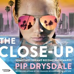 The Close-up Audibook, by Pip Drysdale