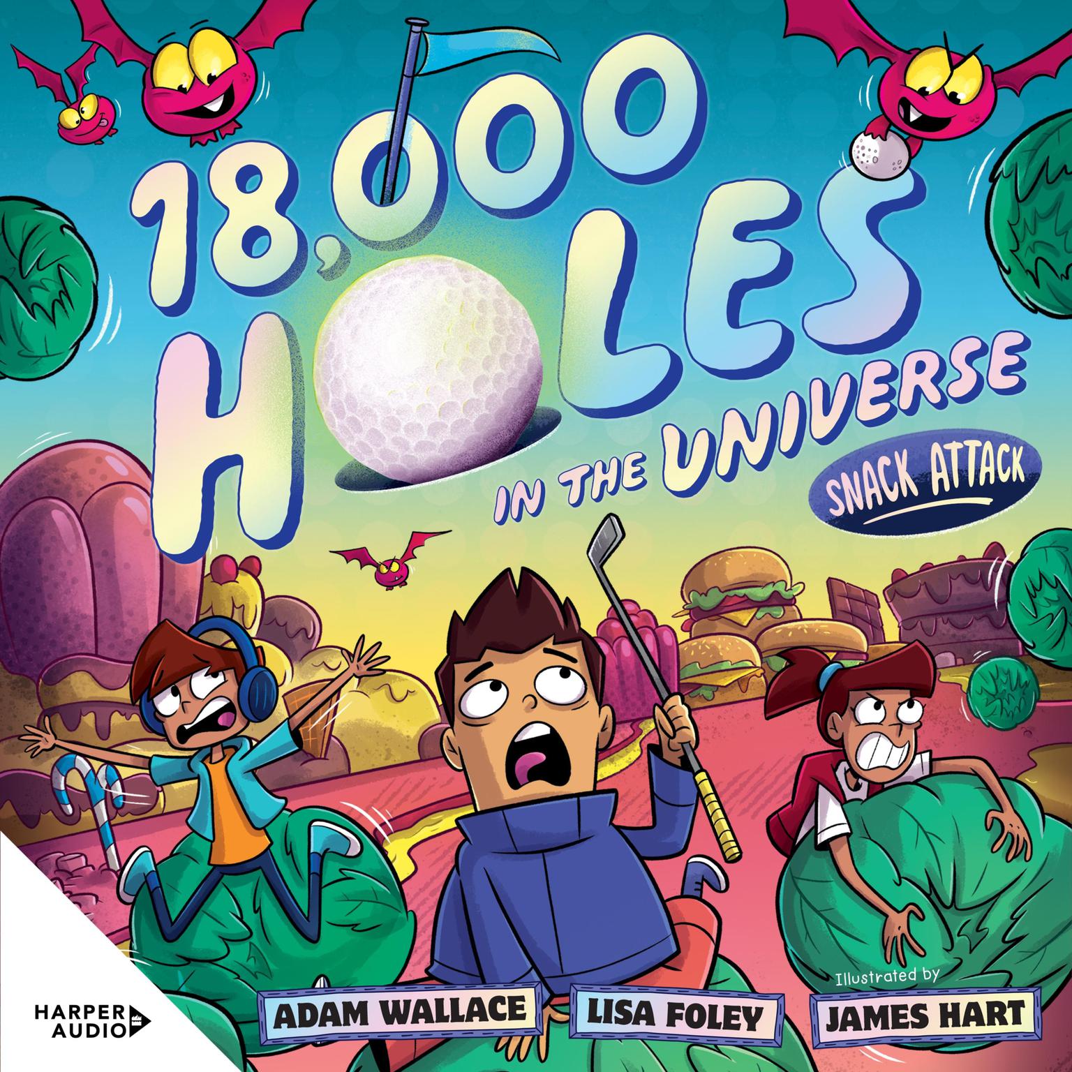 Snack Attack (18,000 Holes in the Universe, #2) Audiobook, by Adam Wallace