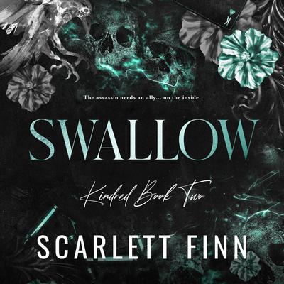 Swallow: Steamy Urban Thriller Romance Audibook, by Scarlett Finn