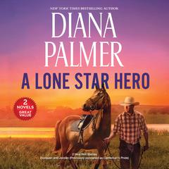 A Lone Star Hero: Donavan/Jordan Audibook, by Diana Palmer