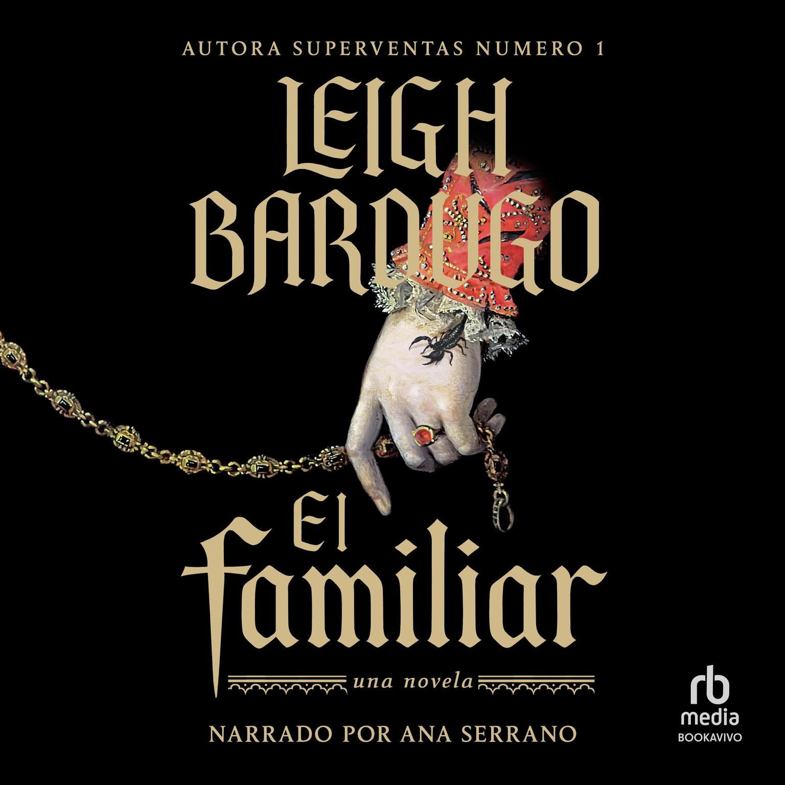 El Familiar Audiobook, by Leigh Bardugo