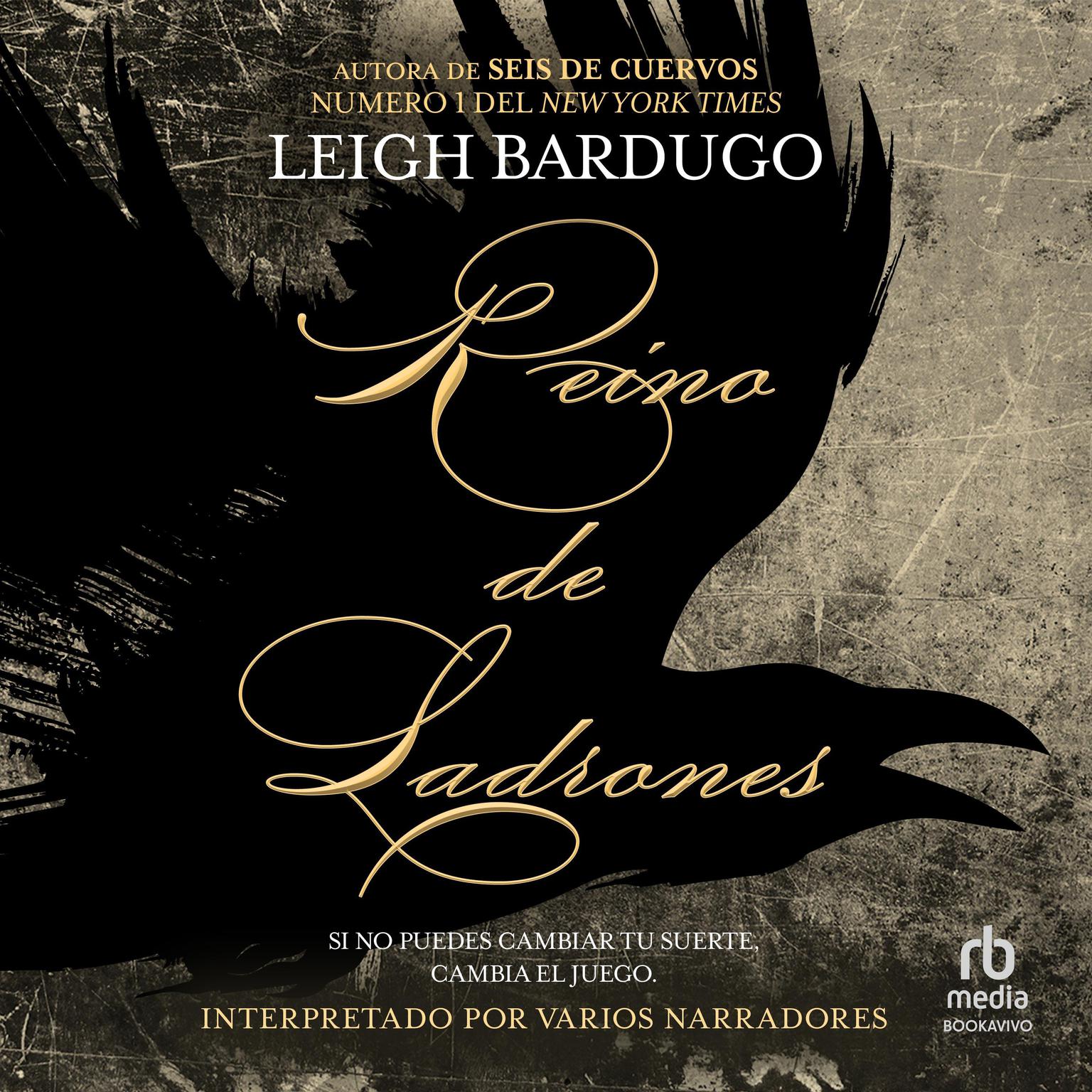 Reino de ladrones Audiobook, by Leigh Bardugo