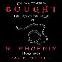Bought Audiobook, by R. Phoenix