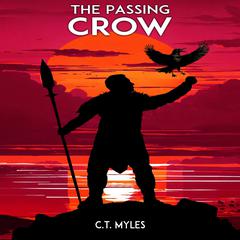 The Passing Crow Audiobook, by C.T Myles